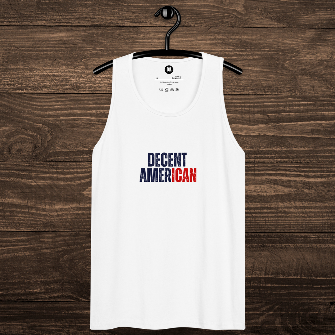 Premium Tank Top | Decent American